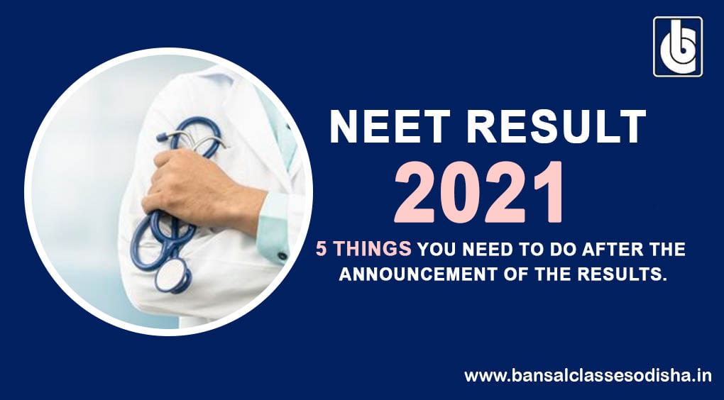 NEET Result 2021: 5 things You Need to do After the Announcement of the Results