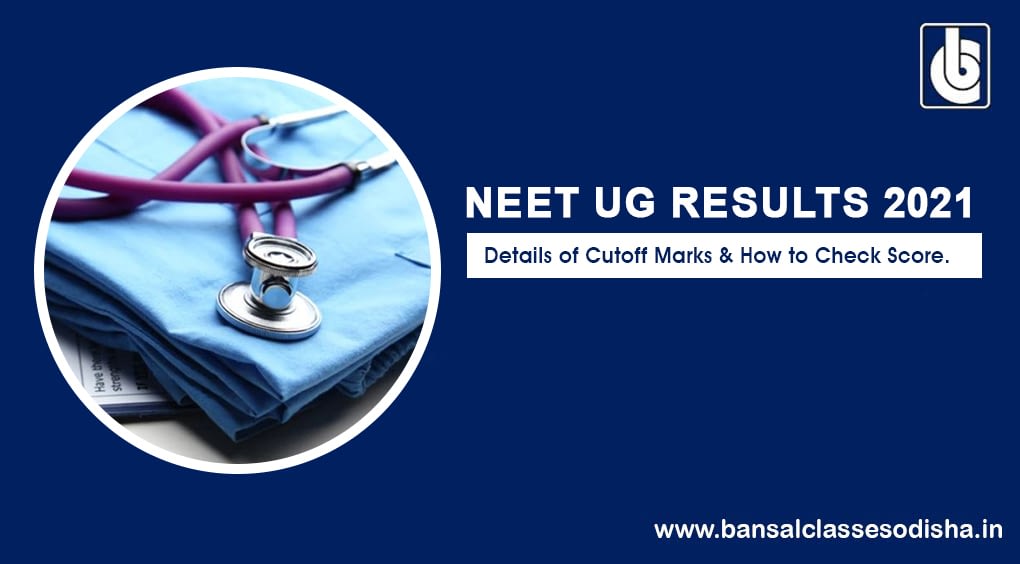 NEET UG Results 2021 – Most likely to be Declared Before Diwali – Details of Cutoff Marks & How to Check Score